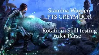 ESO - Greymoor PTS Test - Stamina Warden | 92k+ DPS