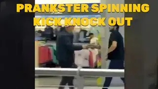 Prankster Throws A Spinning Head Kick