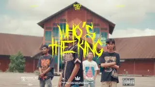 WHO'S THE KING - AMSTR (Official Video)