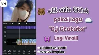 Tutorial edit vidio tik tok pakai lagu dj gratata