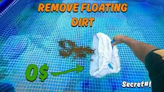 Super Secret to removing Floating Dirt in the Pool