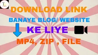 How To Create Any File Downloading Link For Blog