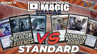 4 Color Legends vs Domain Ramp| MTG Standard | Dreamhack Dallas Regional Championship | Round 12