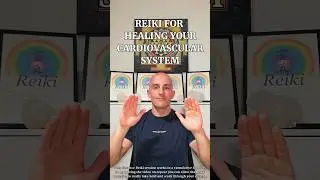 Reiki for the Cardiovascular System ❤️