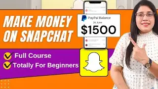 Earn $150 Per Day || Do THIS to Make Money on Snapchat Spotlight in 2024