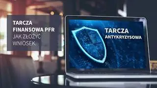 PBSwC - Tarcza Finansowa PFR - jak złożyć wniosek.