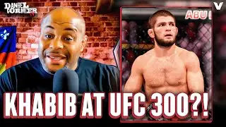 Daniel Cormier GIVES INSIDE SCOOP on the Khabib Nurmagomedov UFC 300 rumors | DC Highlights