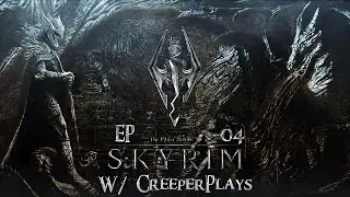 Skyrim: Episode 4 - Meeting the Grey Beards