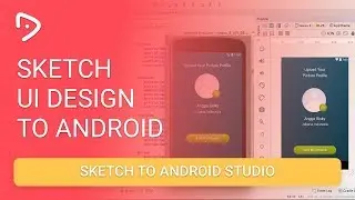 Sketch UI Design to Android XML Tutorial