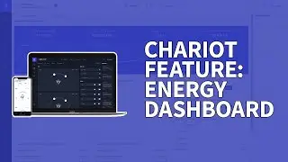 Chariot Feature: Energy Dashboard