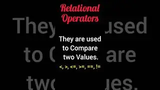 Relational Operators
