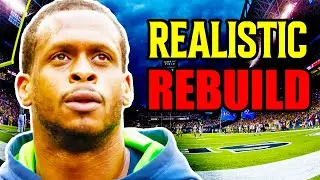 Seattle Seahawks REALISTIC Rebuild.
