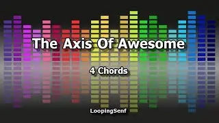 The Axis Of Awesome - 4 Chords - Karaoke