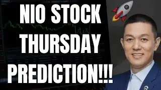 🔥 NIO STOCK THURSDAY PREDICTION!!! MUST WATCH NIO, TSLA, SPY, AAPL, & QQQ PREDICTIONS!!! 🚀