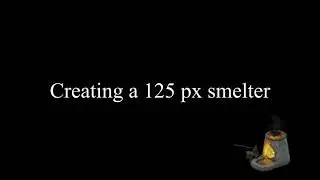 125 px Smelter in Blender