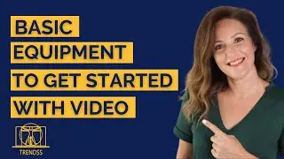 Basic Equipment to get Started with Video