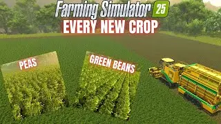 ALL THE NEW CROPS! - Farming Simulator 25