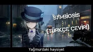 Symbiosis | (Türkçe çeviri) | Reverse: 1999