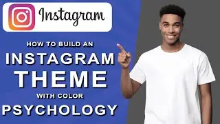 How to build an instagram theme with color psychology (2024)
