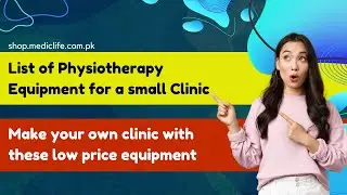 Physiotherapy Clinic | Minimum Equipment Required to Start a clinic | Physiotherapy Equipment List