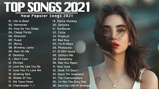 Top Hits 2021 Top 40 Popular Songs Playlist 2021  Best English Music Collection 2021