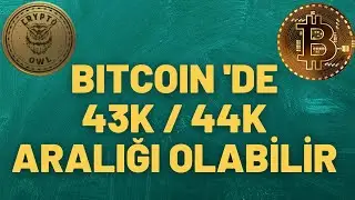 BITCOIN 'DE 43/44 bin $ ARALIĞINA DİKKAT 27/02/2022