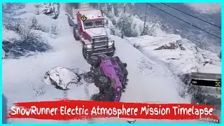 SnowRunner Electric Atmosphere Mission Timelapse