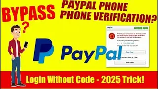 How to Bypass PayPal phone verification 2025