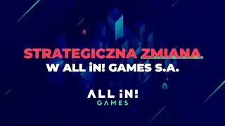 All in! Games | Strategic change 2023