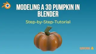 Modeling 3D pumpkin in Blender step-by-step tutorial 