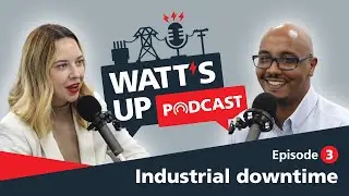 Industrial Downtime I Megger Watt's up podcast I EP03
