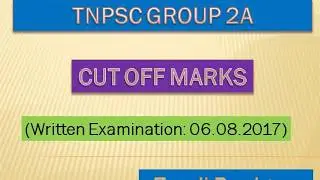 TNPSC GROUP2A CUTOFF MARK 2018