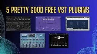 5 PRETTY Good FREE VST Plugins for Use in a Song - Sound Demo