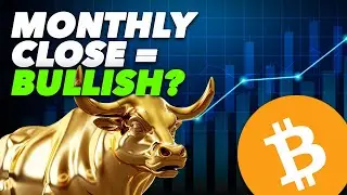 July Monthly Bitcoin close is Bullish?!