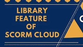 What is Library Feature of SCORM Cloud?