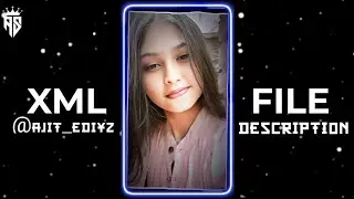 🥵 HAWA HAWA💫🌿XML file 🔰 TREND 💥XML💦 FILE|| NEW XML FILE 🎟️🦋 || NEW TREND XML 👀💥 || @Ajit_Editz