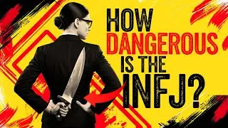 Is The INFJ The Most Dangerous Personality Type?