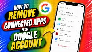 How To Remove Connected Apps From Google Account (Quick Guide)