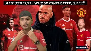 Man United Season 22/23 :  Ronaldo | Transfer | Ten Haag !!