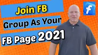HOW TO JOIN FACEBOOK GROUPS AS YOUR PAGE - 2021