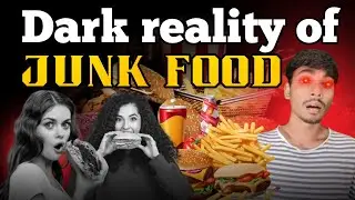 Dark reality of junk food in India । junk food । fast food । street food । vijay mahto