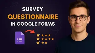How to Create a Google Form Survey Questionnaire | Step-by-Step Guide