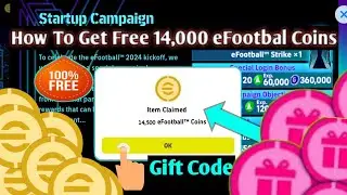 How to get free 14,000 eFootball coins | eFootball Gift Code🔥