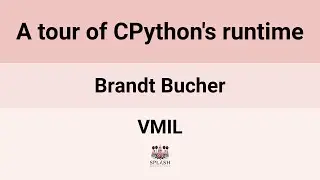 [OLD] [VMIL24] A tour of CPython's runtime
