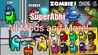Among Us but Its All Mods! Part 1- (Among Us Modded)