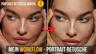 Mein Portrait Retusche Workflow. Nicht-destruktive Retusche🔸 Photoshop Tutorial ( German/Deutsch )