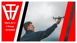 Dji Mavic Air 2 két hónap után