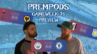 Unmissable Premier League Gameweek 25 Predictions | PREMPODS
