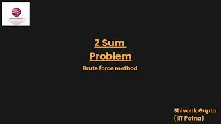 2 sum problem || Brute force method