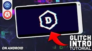 How To Make Glitch Effect Intro On Android | Glitch Intro Tutorial Kinemaster